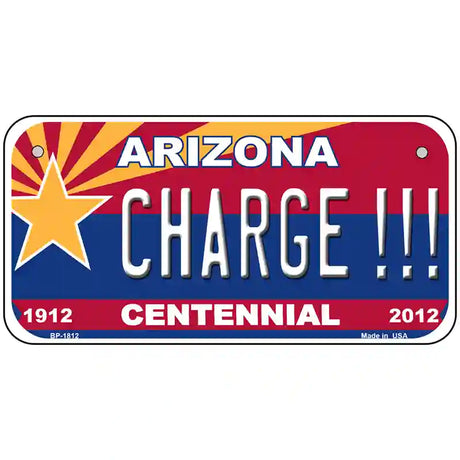 Arizona Centennial Charge Metal Novelty License Plate 6" x 3" (BP)