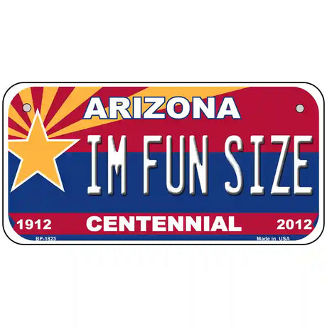 Arizona Centennial Im Fun Size Metal Novelty License Plate 6" x 3" (BP)