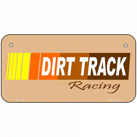 Dirt Track Racing Metal Novelty License Plate 6" x 3" (BP)