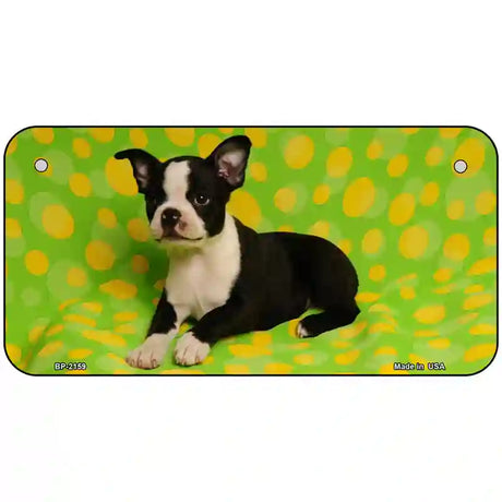 Boston Terrier Dog Metal Novelty License Plate 6" x 3" (BP)