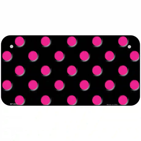 Hot Pink Polka Dots Black Metal Novelty License Plate 6" x 3" (BP)