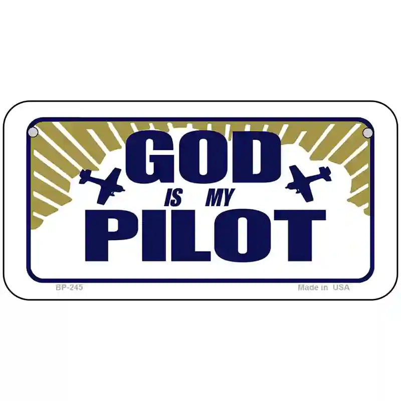 God Is My Pilot Metal Vanity Novelty License Plate 6" x 3" (BP)