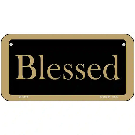 Blessed Metal Novelty License Plate 6" x 3" (BP)