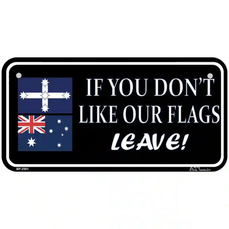 If You Dont Like Our Flag Leave Metal Novelty License Plate 6" x 3" (BP)