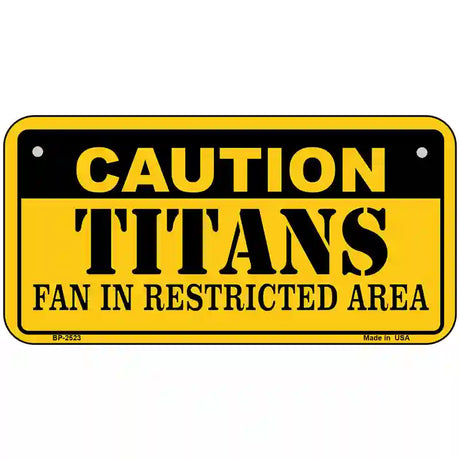 Caution Titans Metal Novelty License Plate 6" x 3" (BP)