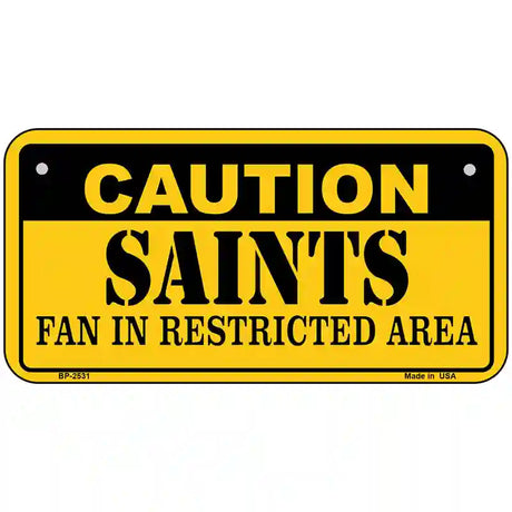 Caution Saints Metal Novelty License Plate 6" x 3" (BP)