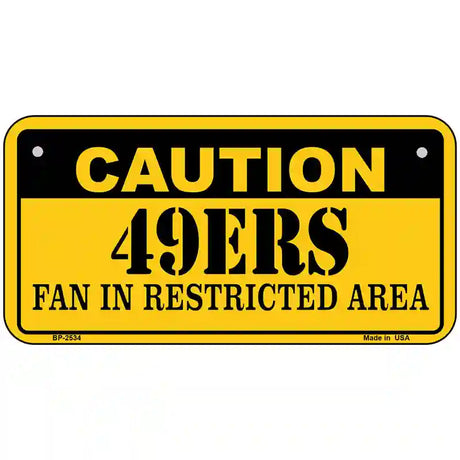 Caution 49ers Metal Novelty License Plate 6" x 3" (BP)