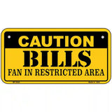 Caution Bills Metal Novelty License Plate 6" x 3" (BP)