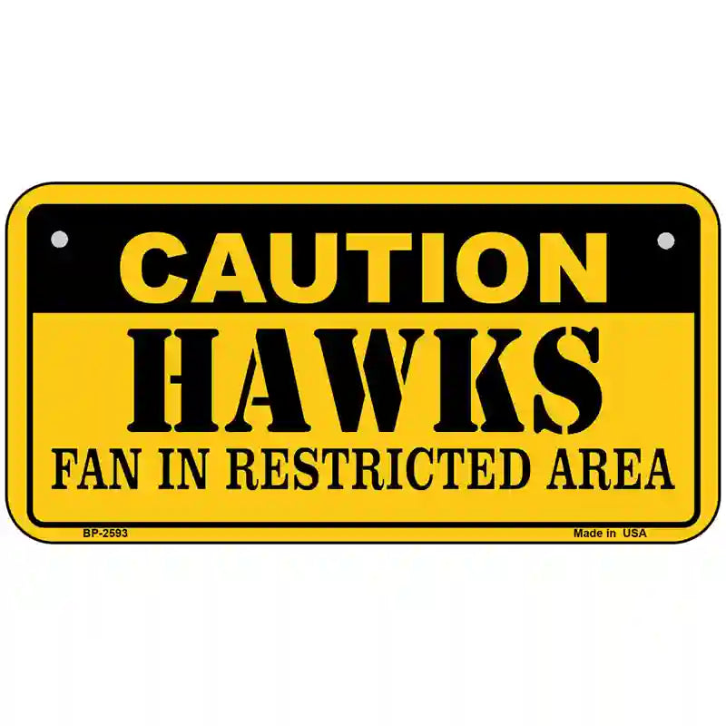 Caution Hawks Fan Metal Novelty License Plate 6" x 3" (BP)