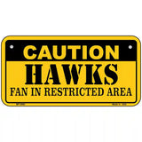 Caution Hawks Fan Metal Novelty License Plate 6" x 3" (BP)