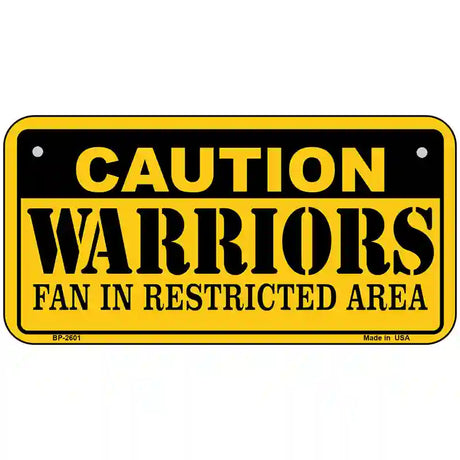 Caution Warriors Fan Metal Novelty License Plate 6" x 3" (BP)