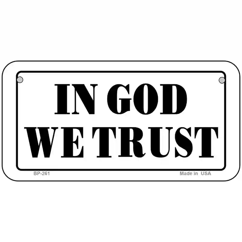 In God We Trust Metal Novelty License Plate 6" x 3" (BP)