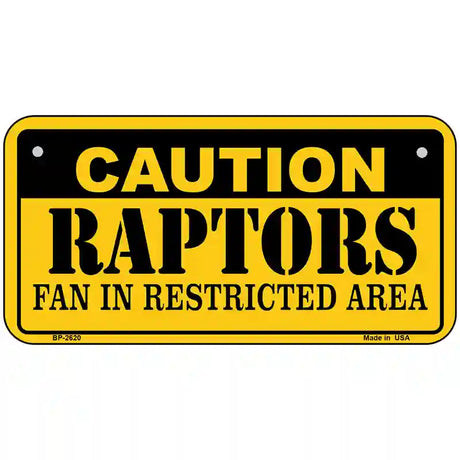 Caution Raptors Fan Metal Novelty License Plate 6" x 3" (BP)