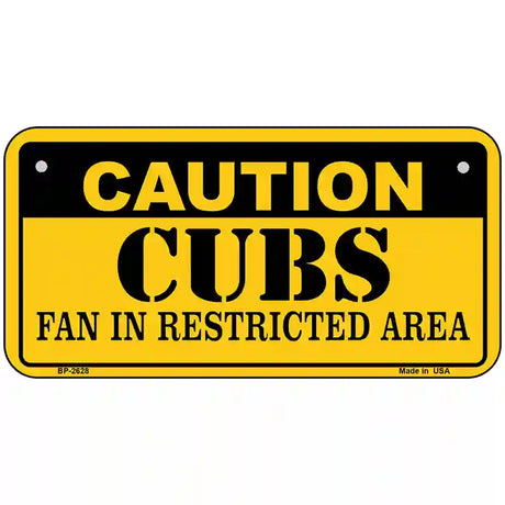 Caution Cubs Fan Metal Novelty License Plate 6" x 3" (BP)