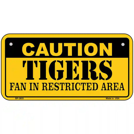 Caution Tigers Fan Metal Novelty License Plate 6" x 3" (BP)