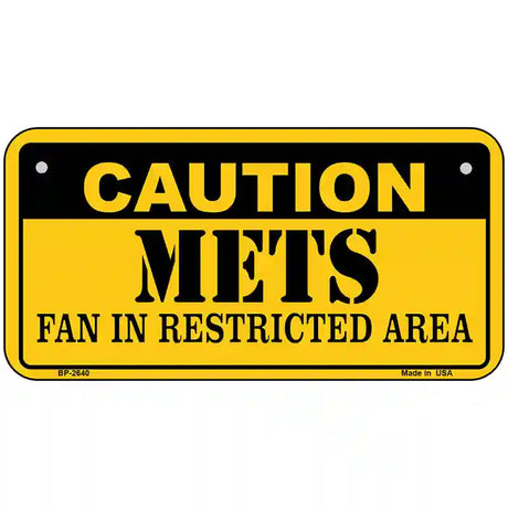 Caution Mets Fan Metal Novelty License Plate 6" x 3" (BP)