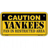 Caution Yankees Fan Metal Novelty License Plate 6" x 3" (BP)