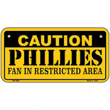 Caution Phillies Fan Metal Novelty License Plate 6" x 3" (BP)