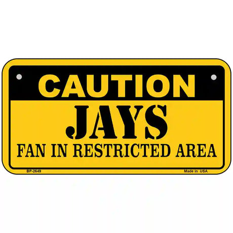 Caution Jays Fan Metal Novelty License Plate 6" x 3" (BP)