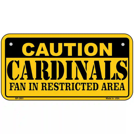 Caution Cardinals Fan Metal Novelty License Plate 6" x 3" (BP)