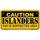 Caution Islanders Metal Novelty License Plate 6" x 3" (BP)