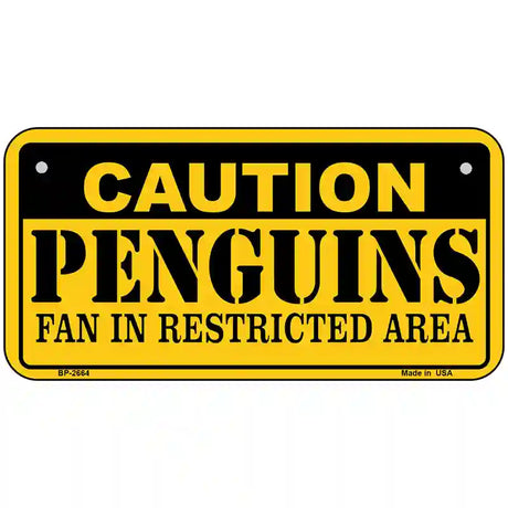 Caution Penguins Metal Novelty License Plate 6" x 3" (BP)