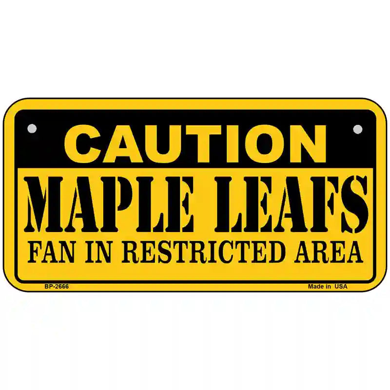 Caution Maple Leafs Metal Novelty License Plate 6" x 3" (BP)