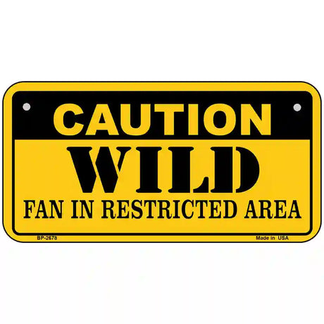 Caution Wild Metal Novelty License Plate 6" x 3" (BP)