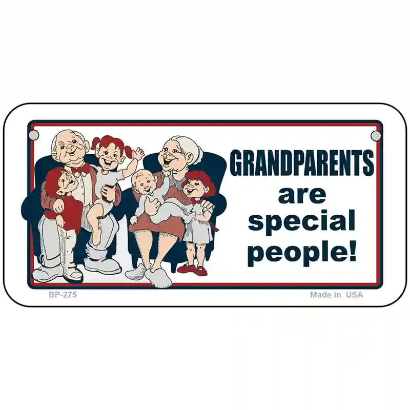 Grandparents Are Special People Metal Novelty License Plate 6" x 3" (BP)