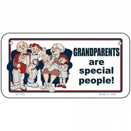 Grandparents Are Special People Metal Novelty License Plate 6" x 3" (BP)