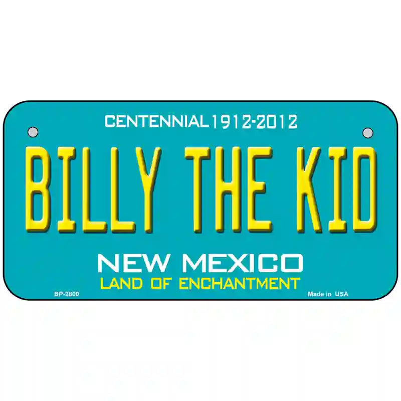 Billy The Kid New Mexico Teal Novelty Metal License Plate 6" x 3" (BP)