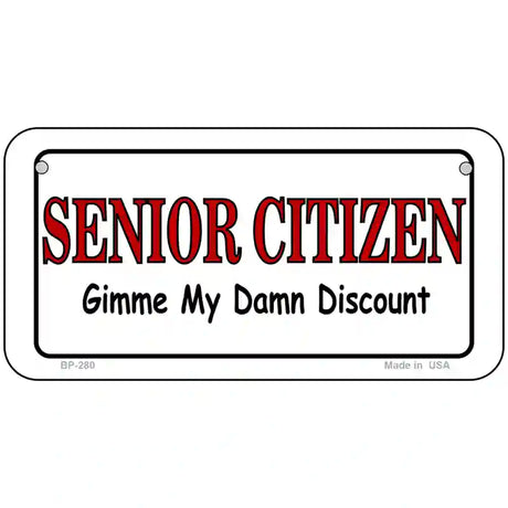 Senior Citizen Discount Metal Novelty License Plate 6" x 3" (BP)