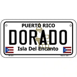 Dorado Puerto Rico Metal Novelty License Plate 6" x 3" (BP)