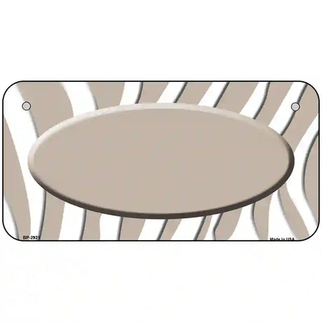 Tan White Zebra Tan Center Oval Metal Novelty License Plate 6" x 3" (BP)