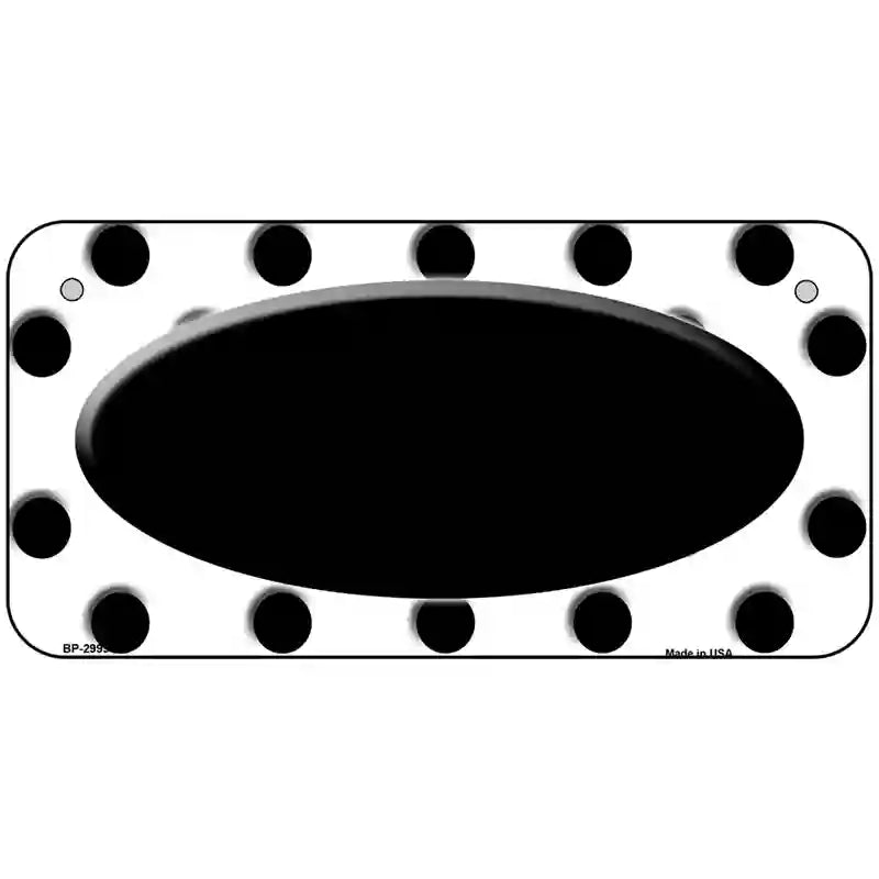 Black White Polka Dot Black Center Oval Metal Novelty License Plate 6" x 3" (BP)