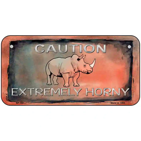 Caution Extremely Horny Metal Novelty License Plate 6" x 3" (BP)