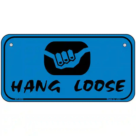 Hang Loose Metal Novelty License Plate 6" x 3" (BP)