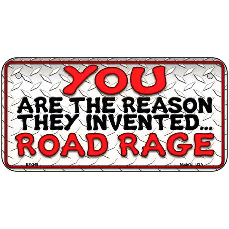 Invented Road Rage Metal Novelty License Plate 6" x 3" (BP)