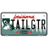 Tailgtr Louisiana Novelty Metal License Plate 6" x 3" (BP)