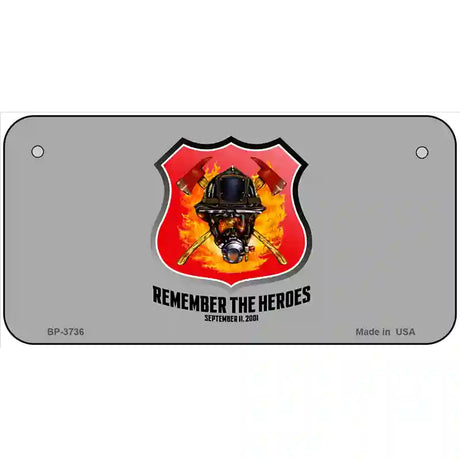 Remember The Heroes Metal Novelty License Plate 6" x 3" (BP)