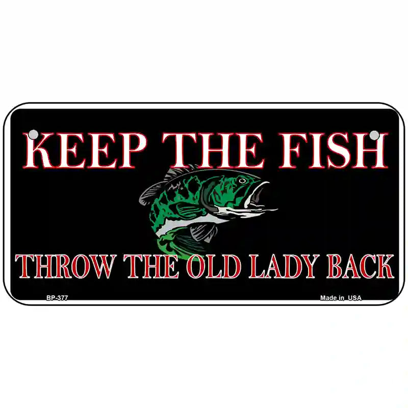 Keep the Fish Metal Novelty License Plate 6" x 3" (BP)