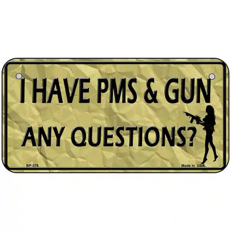 PMS And A Gun Metal Novelty License Plate 6" x 3" (BP)