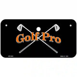 Golf Pro Metal Novelty License Plate 6" x 3" (BP)