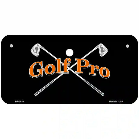 Golf Pro Metal Novelty License Plate 6" x 3" (BP)