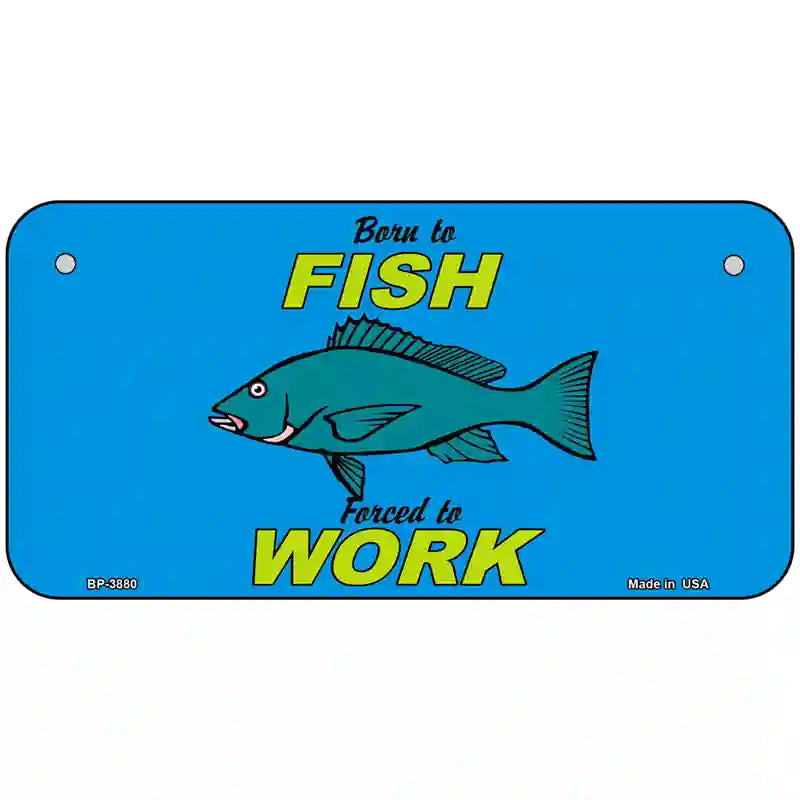 Born To Fish Metal Novelty License Plate 6" x 3" (BP)