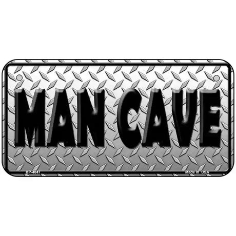 Man Cave Diamond Plate Pattern Metal Novelty License Plate 6" x 3" (BP)