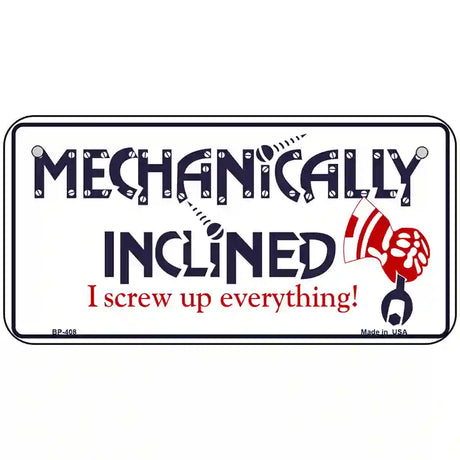 Mechanically Inclined Novelty Metal License Plate 6" x 3" (BP)