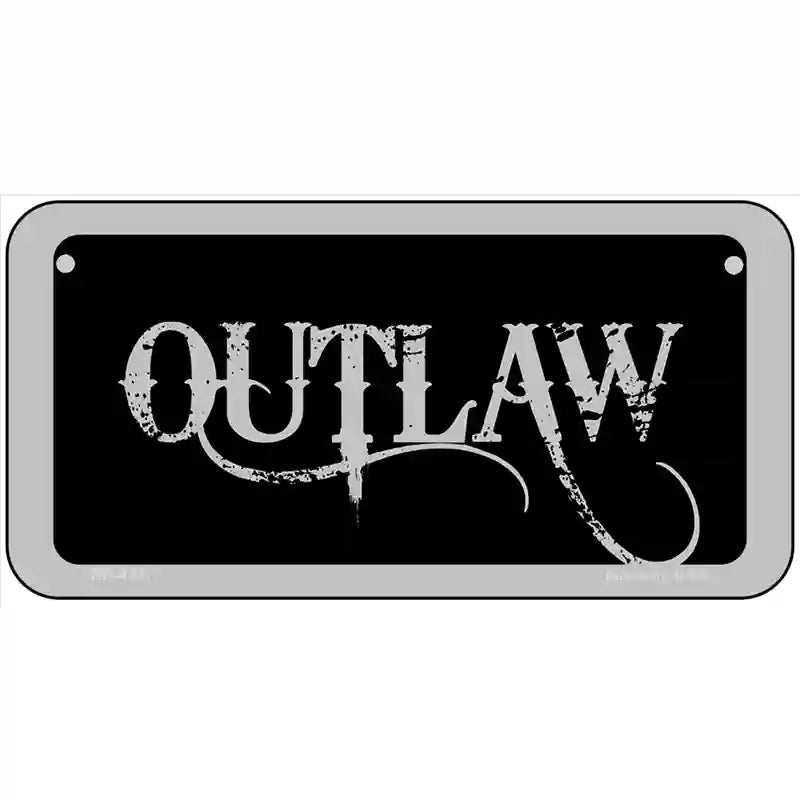 Outlaw Metal Novelty License Plate 6" x 3" (BP)