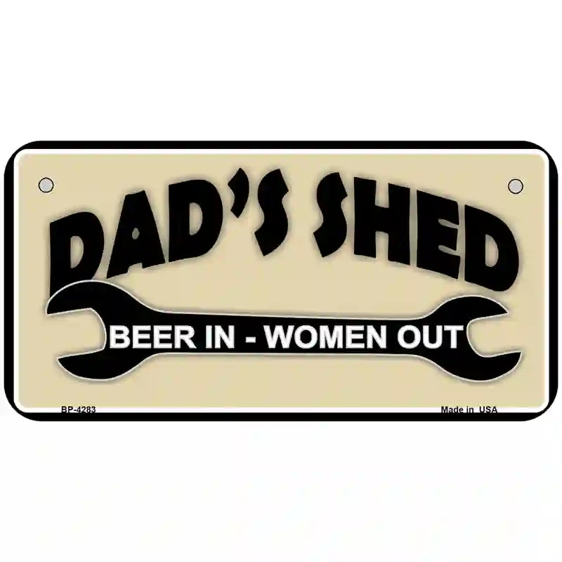 Beer In Women Out Metal Novelty License Plate 6" x 3" (BP)