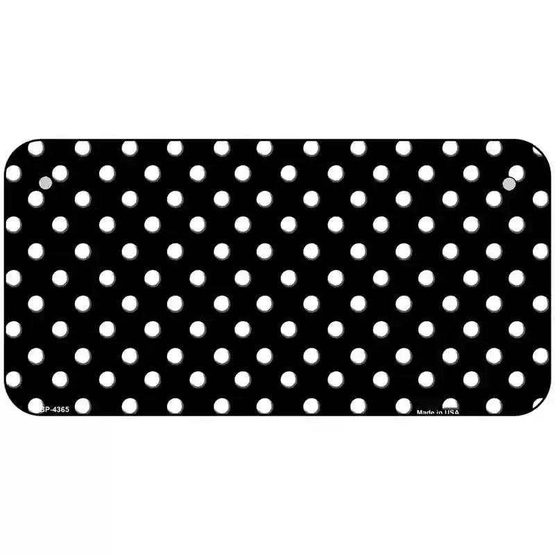 Black White Polka Dot Metal Novelty License Plate LP-4365 6" x 3" (BP)